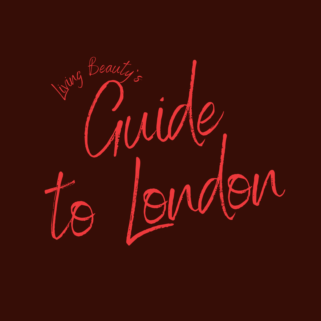 The Living Beauty Guide to London